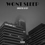 Won't Sleep (feat. JC Sett) [Explicit]