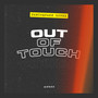 Out of Touch (Explicit)