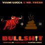 bullsh!t (feat. Viani Lucca)