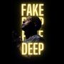 Fake Deep (Radio Edit)