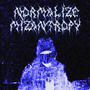 Normalize Mizantropy (Explicit)