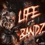 Life Of Bandz (Deluxe) [Explicit]