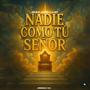 nadie como tu senor jesus (feat. la key)