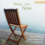 Relax into Now