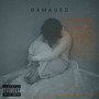 Damaged (Explicit)