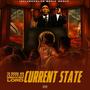 Current State (feat. Geechee Lord) [Explicit]