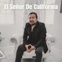 El Señor De California