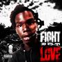 FIGHT For Love (Explicit)