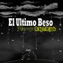 El Ultimo Beso (feat. MC BIG & MC JANDO)