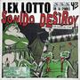 Sonido Destroy (feat. Big Candy) [Explicit]