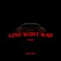 Love Won't Wait (Radio Edit)