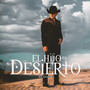 El Hijo Del Desierto (Versión Banda)