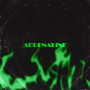 ADRENALINE (Explicit)