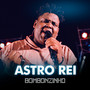 Astro Rei (Ao Vivo)