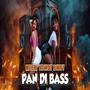 Pan Di Bass (Explicit)