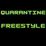 Quarantine (Freestyle) [Explicit]