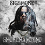 BIG SMOKE ! (Explicit)