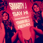 Say Hi (feat. Marianna Russu) [Yohann Mills Remix]