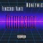 Otherside (feat. Moneymic) [Explicit]