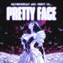 Pretty Face (feat. VRSTY) [Explicit]