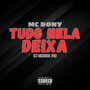 Tudo Nela Deixa (Explicit)