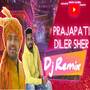 Prajapati Diler Sher (Dj Remix)