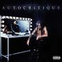 Autocritique (Explicit)