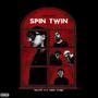 Spin Twin (feat. GONZZALO) [Explicit]