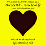 Superstar Housewife (Home Before Breakfast Mix)