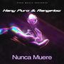 Nunca Muere (feat. Rengiflow)