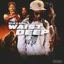 Waist Deep (Explicit)