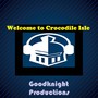 Welcome to Crocodile Isle (Map Screen) (From 