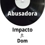 Abusadora (Explicit)