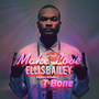 Make Love (feat. Tbone)