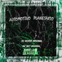 Automotivo Planetário (Explicit)