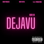 Dejavu (Explicit)