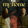 My Home (Deluxe Single)