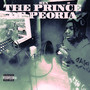 The Prince Of Peoria (Explicit)