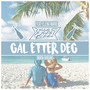 Gal etter deg (Party edit)