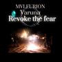 Revoke the fear (feat. Varuna)