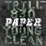 Paper (feat. Young Clean) [Explicit]