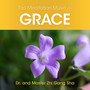 Tao Meditation Music for Grace