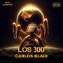 Los 300 (Explicit)