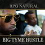 Big Tyme Hustle (Explicit)