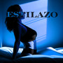 Estilazo (Explicit)