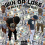 Win Or Lose (Explicit)