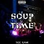 SOUP TIME (Explicit)