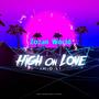 High On Love