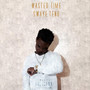 Wasted Time (Explicit)