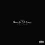 Gave It All Away (feat. 318 Mexi & Xmessiah) [Explicit]